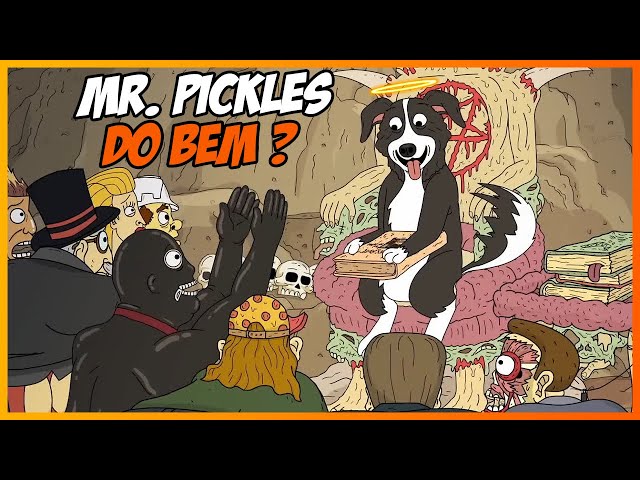 5 VEZES QUE MR PICKLES POSSIVELMENTE FEZ O BEM - Mr Pickles 