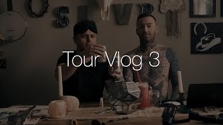 Tour Vlog 3