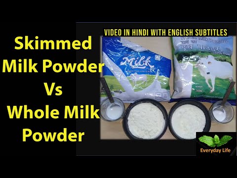Skimmed Milk Powder Vs Whole Milk Powder | स्किम्ड मिल्क पाउडर Vs  व्होल मिल्क पाउडर | #164