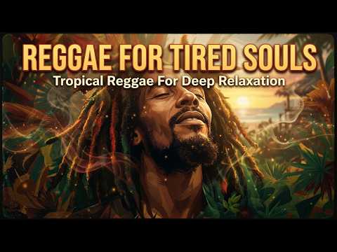 Calm Nights & Reggae Vibes 🌙 | Healing Music For Deep Relaxation