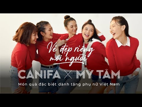 MỸ TÂM x CANIFA - VẺ ĐẸP RIÊNG MỖI NGƯỜI | Official MV