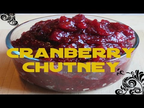 Delicious Cranberry Chutney