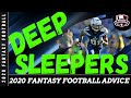 2020 Fantasy Football Advice - Deep Sleepers - Players To Target on Draft Day