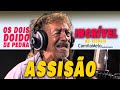 Assisão - Os Dois Doido de Pedra