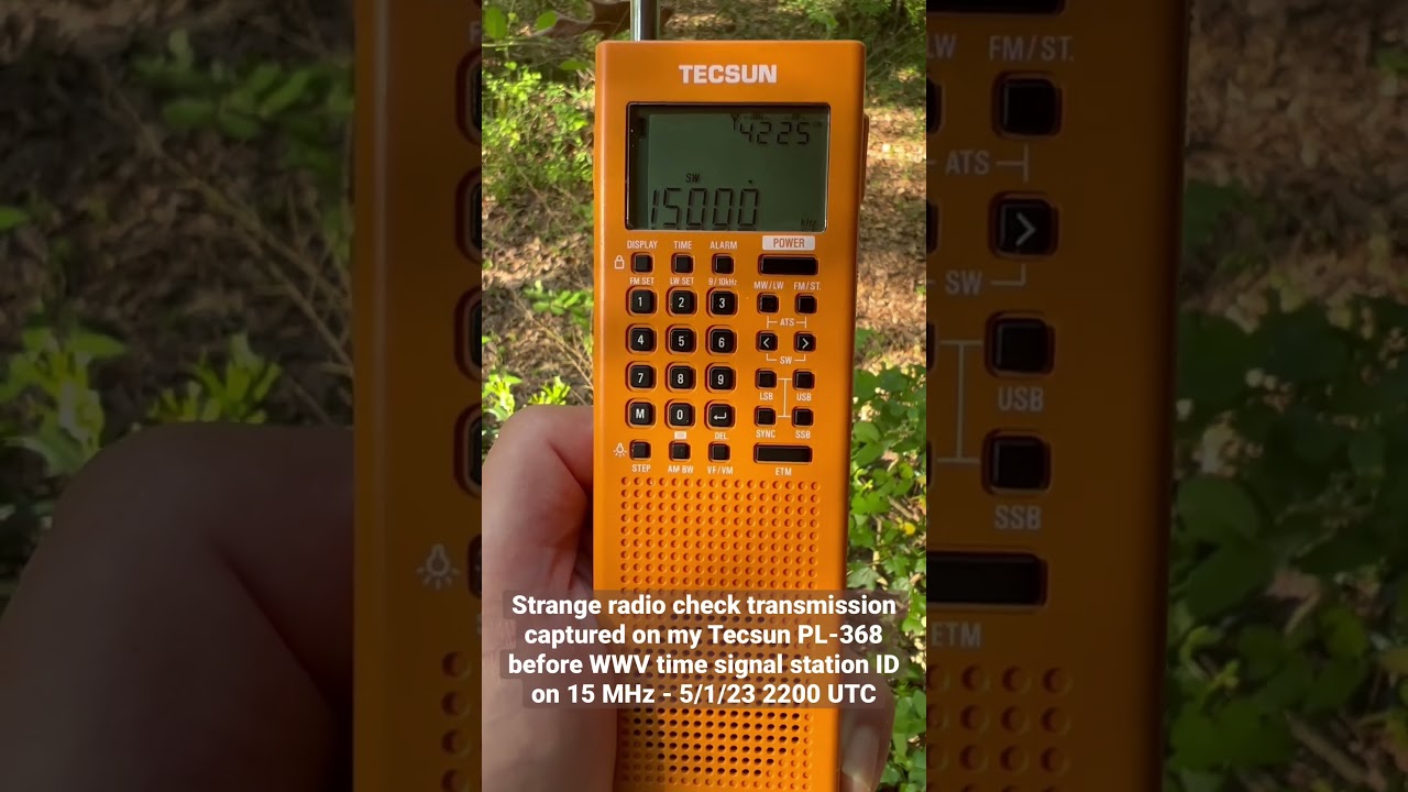 Strange shortwave radio check transmission captured on my Tecsun PL-368 before WWV station ID