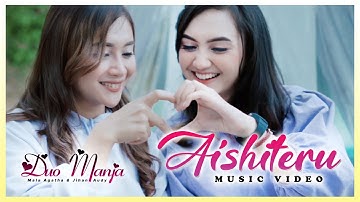 Duo Manja - Aishiteru (Official Music Video)