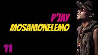 P'Jay - Mosanionelemo