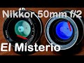 Lente Nikkor 50mm f/2 de Nikon | El Misterio detrás de este Antiguo y Clásico Vintage de Nikon