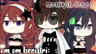 °•♤Menikah dengan om om ber istri♤•° [GLMM] // Gacha life Indonesia