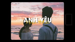 Anh Yêu Vội Thế - Lala Trần x Zeaplee「Lofi Version by 1 9 6 7」/ Audio Lyrics