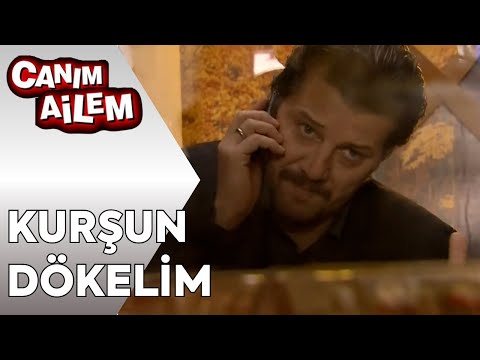 Bir Kurşun Filan Döktürün Bozun Şu Büyüyü | Canım Ailem