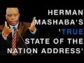 Herman Mashaba's 'True State of the Nation Address'