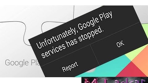 How To Fix "Unfortunately , Google Play Services has stopped" Error on Android ? Datawind tab