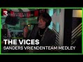 The Vices speelt een Sanders Vriendenteam medley | 3FM Live Box | NPO 3FM
