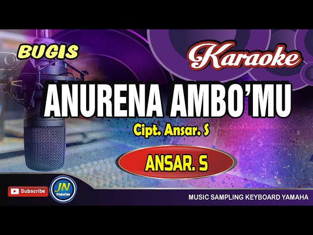 Anurena Ambomu_Karaoke Bugis_Tanpa Vocal_Ansar S class=