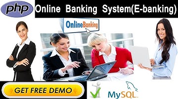 Online Banking System Project in PHP | MYSQLI | HTML | CSS | JAVASCRIPT - College Projects for CS