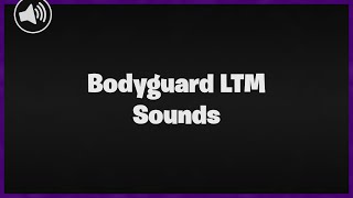 Fortnite Bodyguard LTM Sounds | v15.50 | Sounds | Skyem screenshot 5
