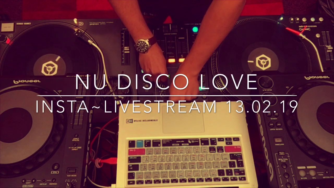Nu Disco Mix - (Instagram Live-stream 13.02.19)