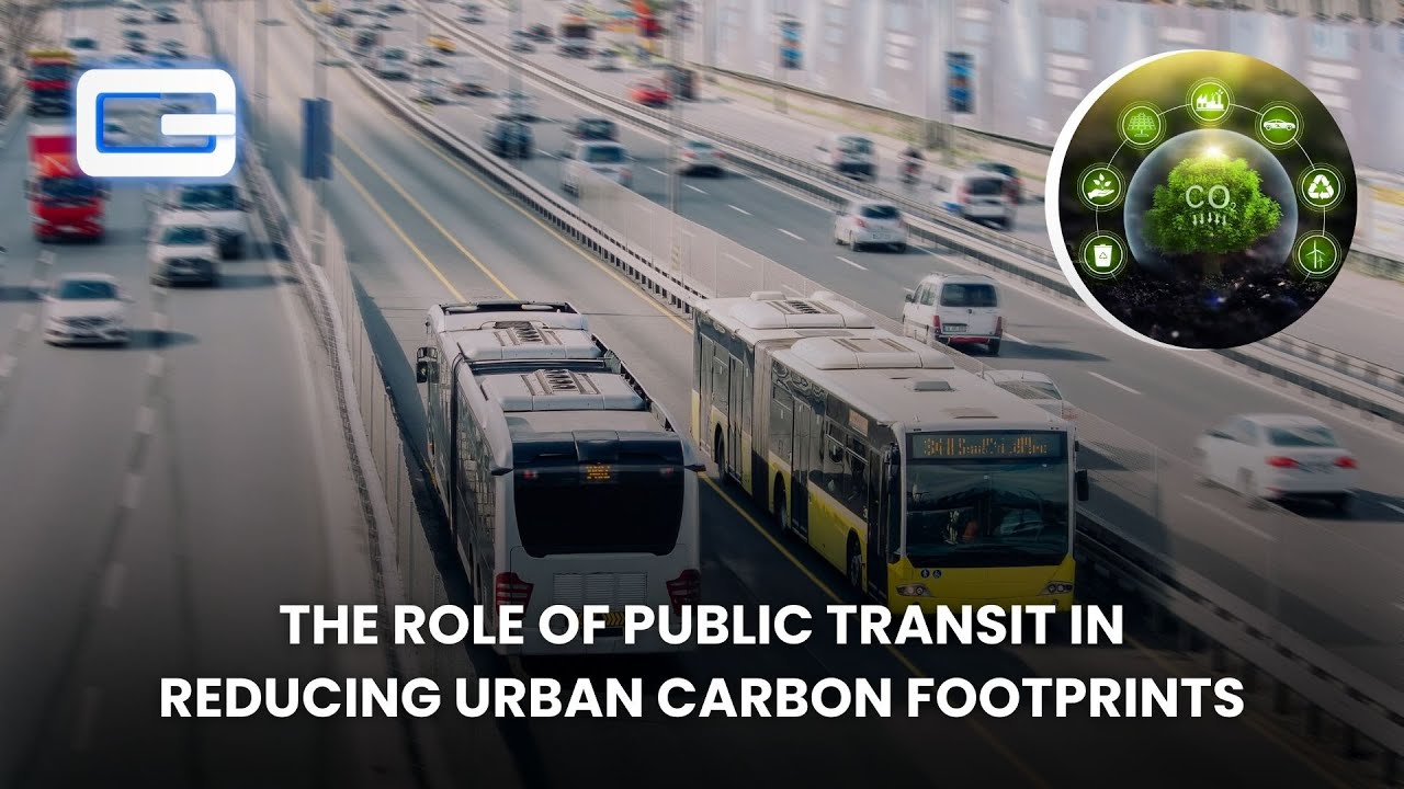 The Role of Public Transit in Reducing Urban Carbon Footprints ...