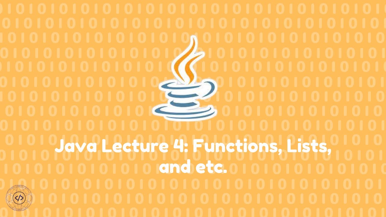 My Stem Project Java Lecture 4 : Lists, Functions, and etc. - YouTube