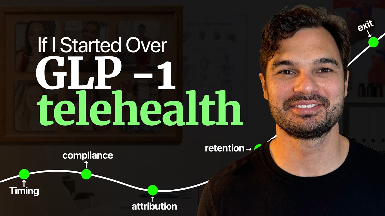 If I Were Building A GLP-1 Telehealth Brand From $0 In 2026 (After Doing $100M)