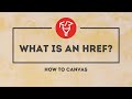 What is an href in Canvas?