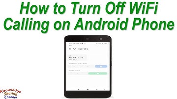 How to Turn Off WiFi Calling on Android Phone
