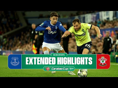 Everton vs. Southampton: Extended Highlights | Carabao Cup | CBS Sports Golazo