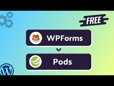 (Free) Integrating WPForms with PODS | Step-by-Step Tutorial | Bit Integrations