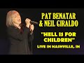 Pat Benatar &amp; Neil Giraldo: &quot;Hell is for Children&quot; Live 6/22/22 Nashville, IN