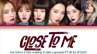 Red Velvet  X Ellie Goulding X Diplo  Close To Me Color Coded S Legendado Pt Br