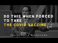 Do THIS when forced to take the vaccine | Pastor Chris Oyakhilome