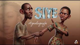 AGULUGUFE ____SIYE ( official music audio)