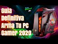 Guía Definitiva - Arma tu PC GAMER 2020