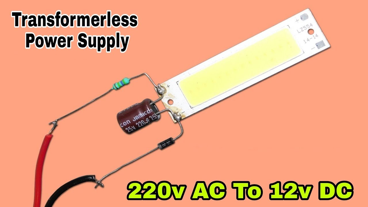 Power Supply 220v AC To 12v DC Transformerless Power Supply YouTube