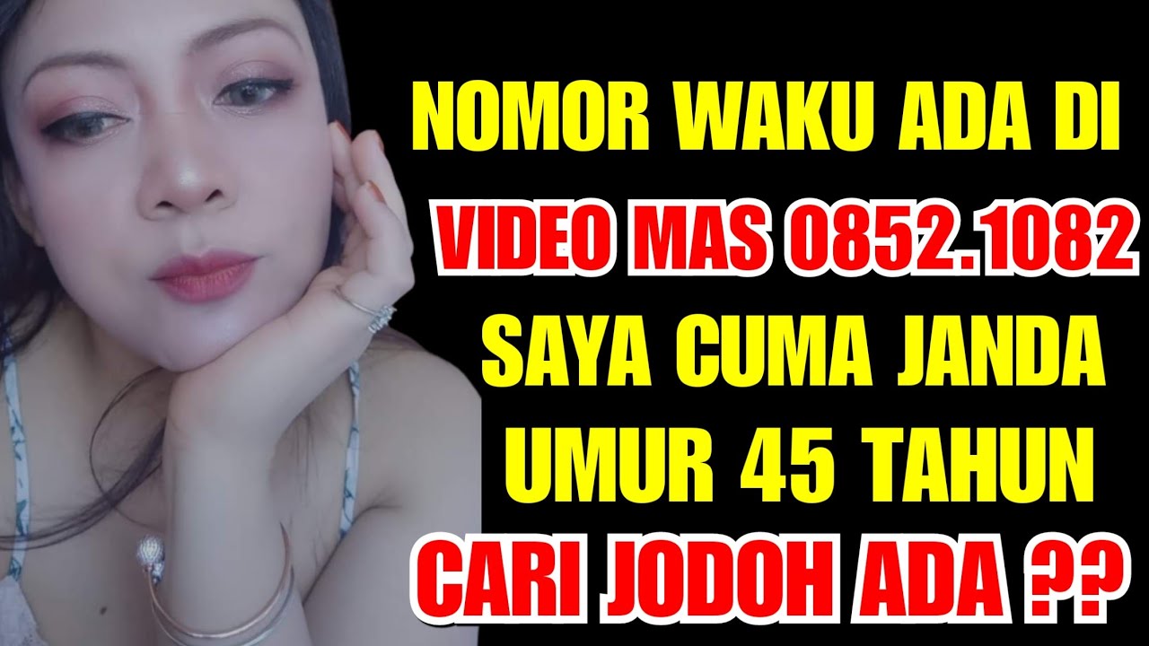 Saya Cuma Janda Stw Umur 45 Tahun Apa Masih Ada Jodoh Untuk Ku Yang