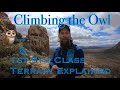 Climbing the Owl and 1st-5th Class Terrain Explained