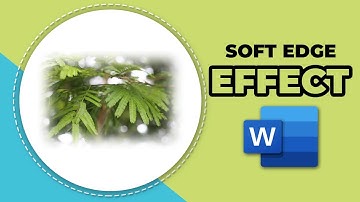How to add soft edge effect to image in word