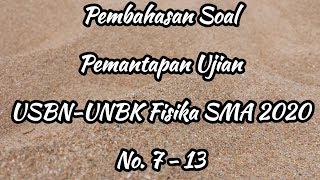 Pembahasan Soal Pemantapan Ujian USBN-UNBK Fisika SMA 2020 no. 7 - 13 - Fisika SMA screenshot 2