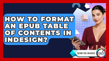 How To Format An EPUB Table Of Contents In InDesign? - Design Tool Unlocked