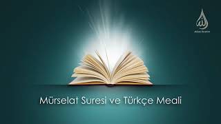 Mürselat Suresi Arapça ve Türkçe meali