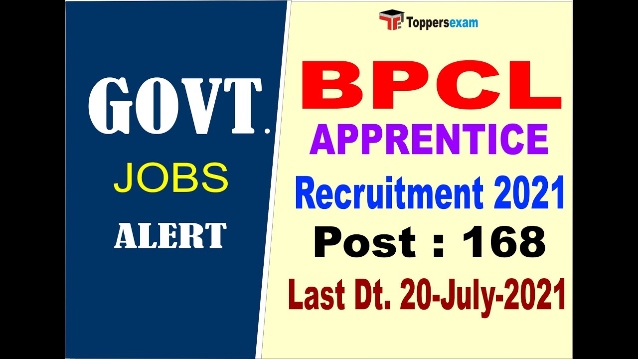 BPCL Apprentice 2021 Recruitment, Post 168, Last Date 20-July-2021, Free Online Mock Test Series
