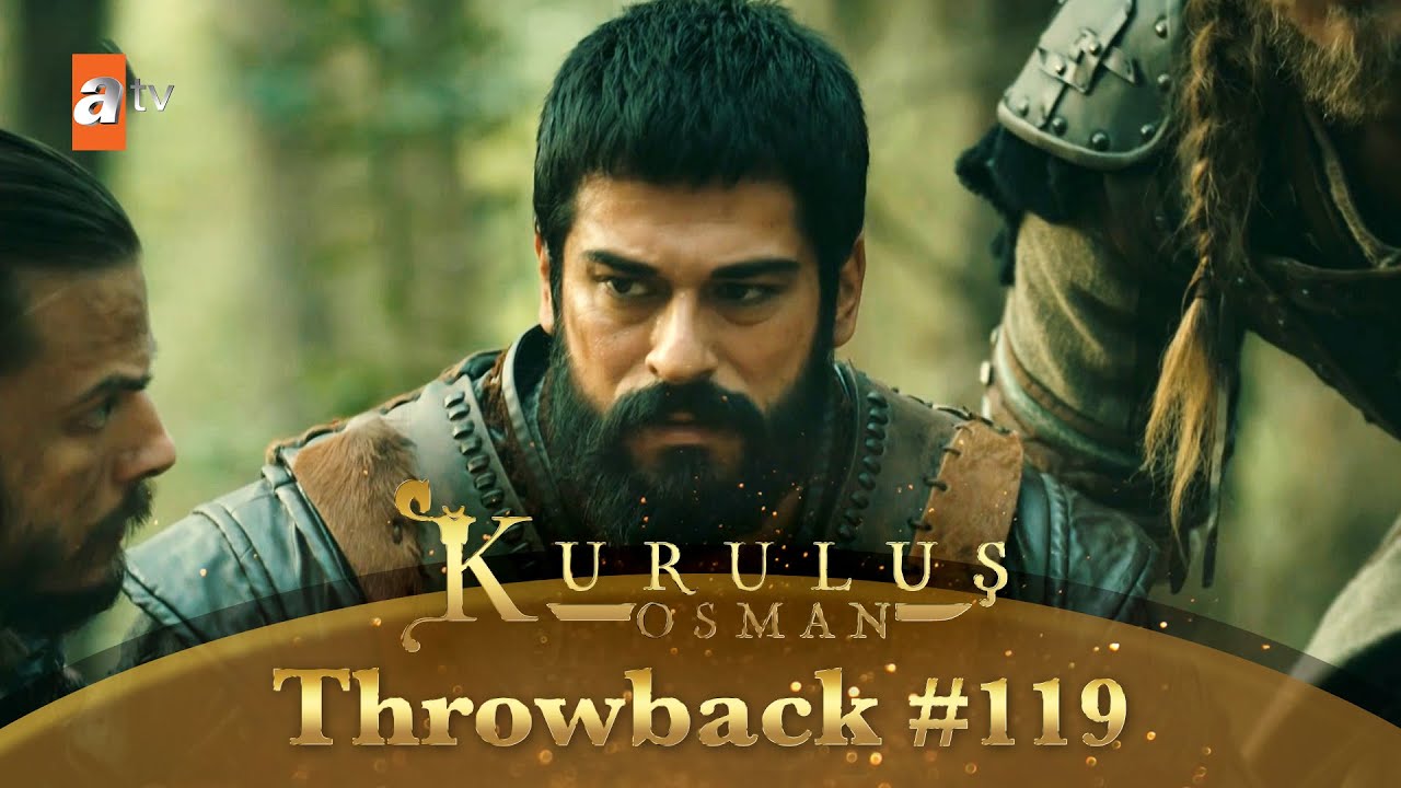 Kurulus Osman Urdu Throwback 119 YouTube