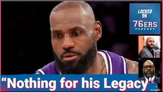 RICH PAUL this means NOTHING FOR LEBRON JAMES' LEGACY - Philadelphia 76ers Podcast