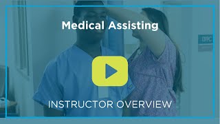 Medical Assisting Instructor Video