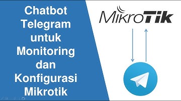 Registrasi & Aktivasi Bot Telegram untuk Monitoring dan Konfigurasi Mikrotik