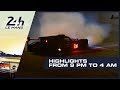 2019 24 Heures du Mans - HIGHLIGHTS from 9PM - 4AM (GMT)