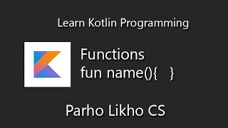 Kotlin Programming Tutorial For Beginners Functions