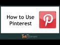 How to Use Pinterest (2017)