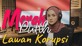 Download lagu Lagu Suara Rakyat | Merah Putih Lawan Korupsi - Rap Rock Hijab | Mira Bersuara